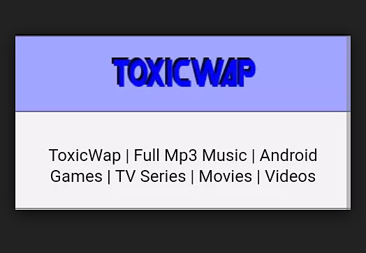 ToxicWap – Download Latest music, MP4 Videos, Movies, TVShows