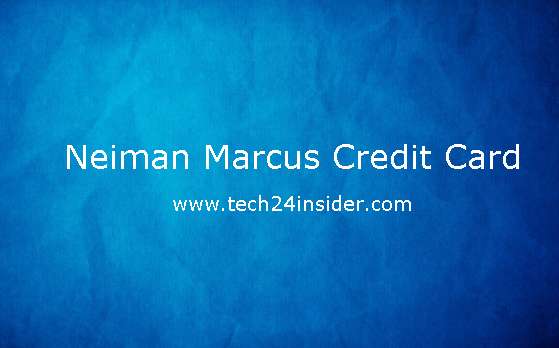 Neiman Marcus Credit Card Login Account Guidelines