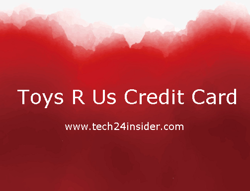 Toys R Us Credit Card Account – Toys R Us Credit Card Login