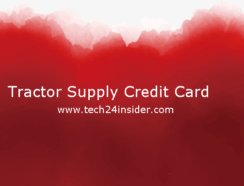Tractor Supply Credit Card Login - Tractor Supply Credit Card Account