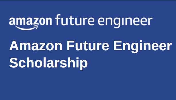 Amazon Future Engineer Scholarship Program 2022 To Study in Canada