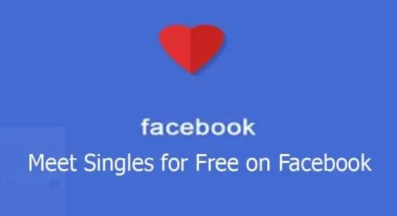 How to Meet Singles on Facebook Dating App – Date Free on Facebook